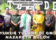 Bupati N. Tendean ikuti Rangkaian Syukur Tulude di Nazaret Buloh Mandolang