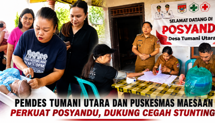 Pemdes Tumani Utara Perkuat Pelayanan Kesehatan, Posyandu Jadi Garda Terdepan Cegah Stunting